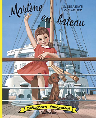 MARTINE FAC-SIMILE -MARTINE EN BATEAU: Fac-similes