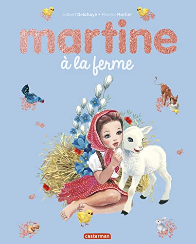 Martine - Martine à la ferme: Édition spéciale von CASTERMAN