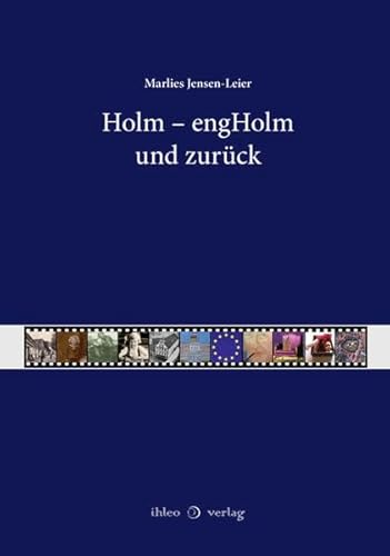 Holm – engHolm und zurück: Ungekürzte Ausgabe