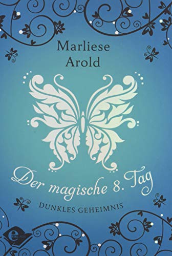 Der magische 8. Tag (Band 2): Dunkles Geheimnis (Der magische achte Tag, Band 2) von Karibu
