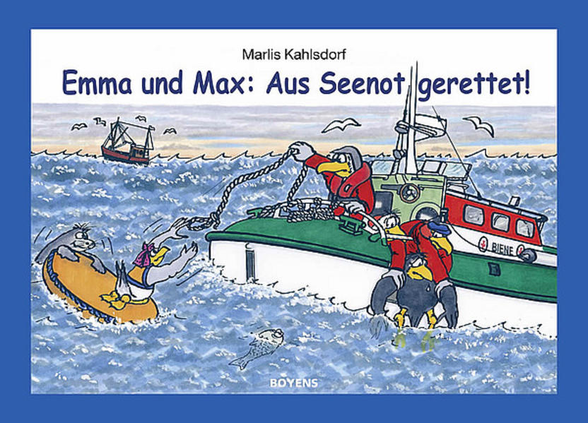 Emma und Max: Aus Seenot gerettet! von Boyens Buchverlag