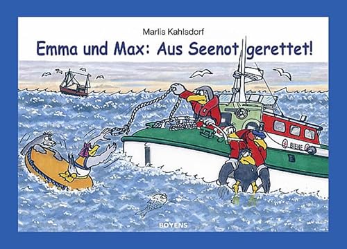 Emma und Max: Aus Seenot gerettet! von Boyens Buchverlag