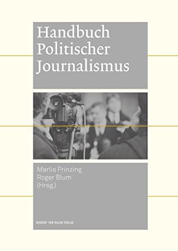 Handbuch politischer Journalismus von Herbert von Halem Verlag