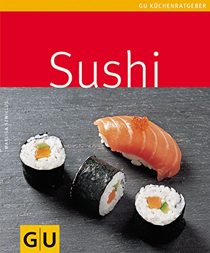 GU-Küchenratgeber: Sushi von Gräfe und Unzer