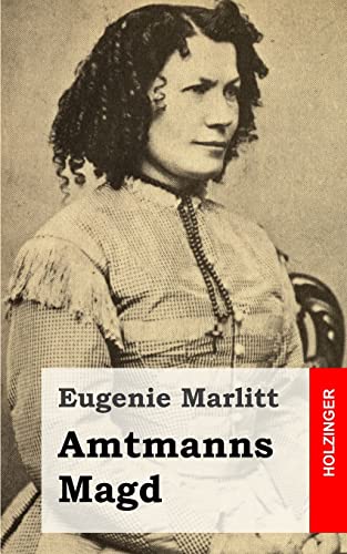 Amtmanns Magd von CREATESPACE