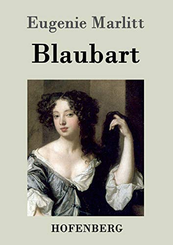 Blaubart Blaubart von Hofenberg