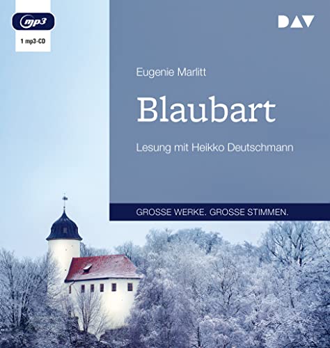 Blaubart: Lesung mit Heikko Deutschmann (1 mp3-CD)
