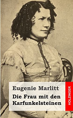 Die Frau mit den Karfunkelsteinen von CREATESPACE