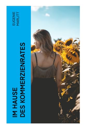 Im Hause des Kommerzienrates: Illustrierte Ausgabe Im Hause des Kommerzienrates: Illustrierte Ausgabe