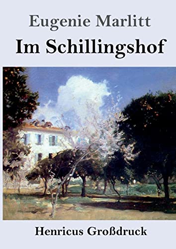 Im Schillingshof (Großdruck): DE