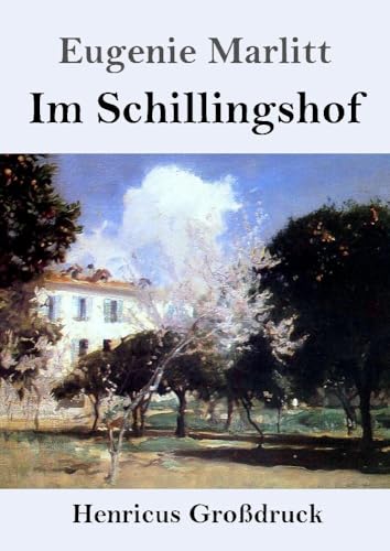 Im Schillingshof (Großdruck): DE