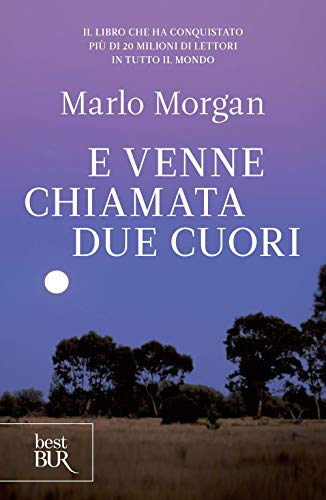 ... E venne chiamata Due Cuori (BUR Best BUR)