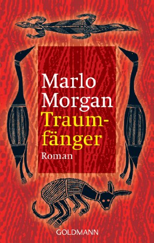 Traumfänger: Die Reise einer Frau in die Welt der Aborigines von Goldmann TB