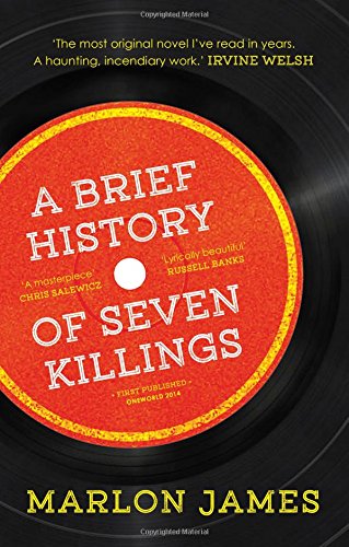 A Brief History of Seven Killings A Brief History of Seven Killings von Oneworld Publications