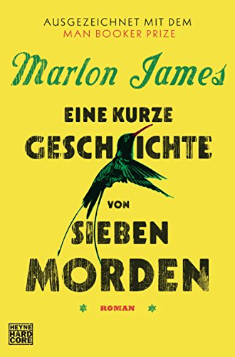 Eine kurze Geschichte von sieben Morden: Roman von HEYNE