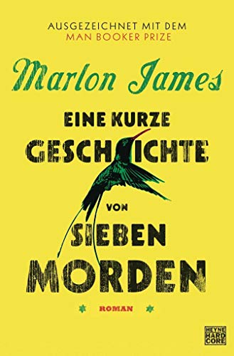 Eine kurze Geschichte von sieben Morden: Roman von HEYNE