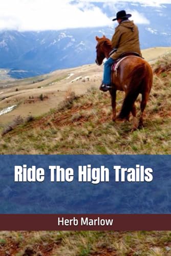 Ride The High Trails von Independently published