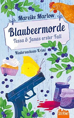 Blaubeermorde: Tessa & Janas erster Fall von Storytown