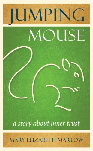 Jumping Mouse: A Story About Inner Trust von Rainbow Ridge