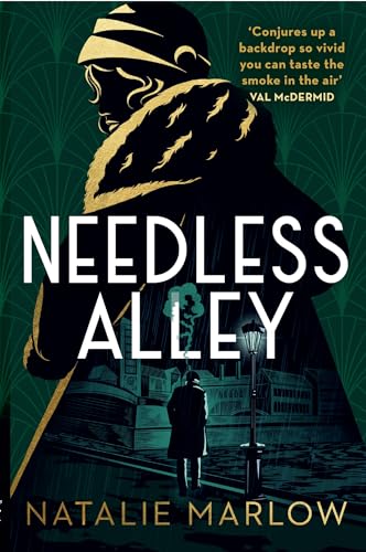 Needless Alley: The critically acclaimed historical crime debut (William Garrett Novels)