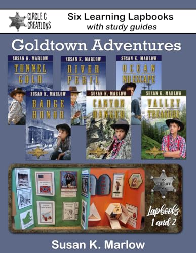 Goldtown Adventures Six Learning Lapbooks: with Study Guides (Goldtown Adventures Supplement Materials) von Independently published