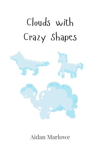 Clouds with Crazy Shapes Clouds with Crazy Shapes von Creative Arts Management OÜ