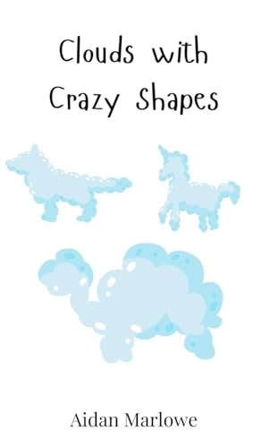 Clouds with Crazy Shapes Clouds with Crazy Shapes von Creative Arts Management OÜ