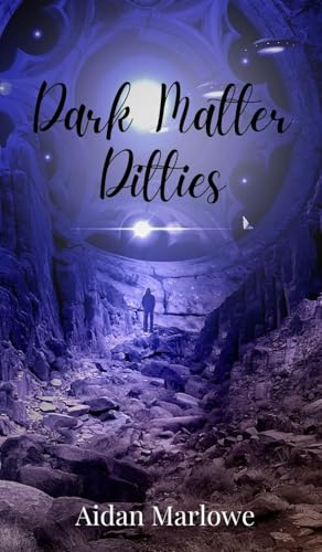 Dark Matter Ditties von Creative Arts Management OÜ