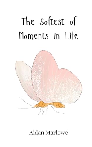 The Softest of Moments in Life The Softest of Moments in Life von Creative Arts Management OÜ