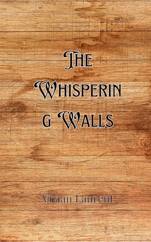 The Whispering Walls The Whispering Walls von Creative Arts Management OÜ