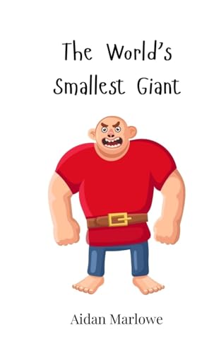 The World's Smallest Giant von Creative Arts Management OÜ