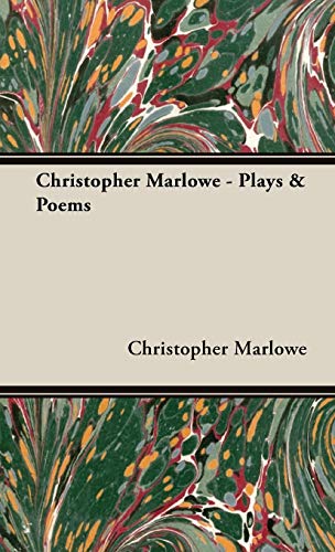 Christopher Marlowe - Plays & Poems von Pomona Press