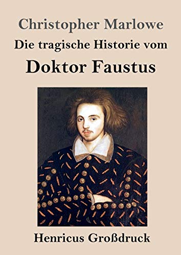 Die tragische Historie vom Doktor Faustus (Großdruck)