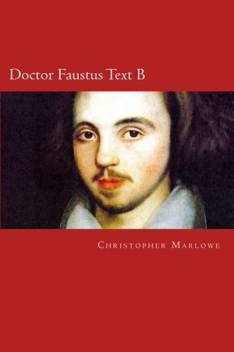 Doctor Faustus Text B Doctor Faustus Text B
