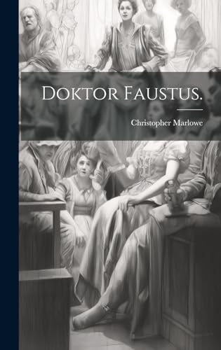 Doktor Faustus. von Legare Street Press