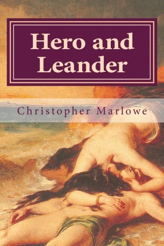 Hero and Leander Hero and Leander von CreateSpace Independent Publishing Platform