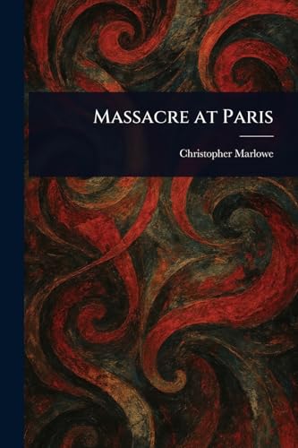 Massacre at Paris Massacre at Paris von Anson Street Press