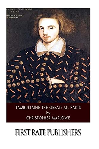 Tamburlaine the Great: All Parts Tamburlaine the Great: All Parts von CREATESPACE