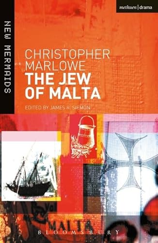 The Jew of Malta (New Mermaids) von Bloomsbury
