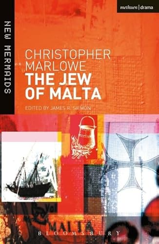 The Jew of Malta (New Mermaids)