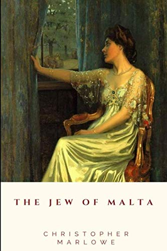 The Jew of Malta The Jew of Malta von Independently published