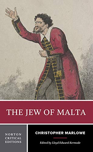 The Jew of Malta: A Norton Critical Edition (Norton Critical Editions, Band 0) von W. W. Norton & Company