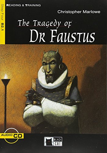 The Tragedy of Dr Faustus [With CD (Audio)]: The Tragedy of Dr Faustus + audio CD (Reading & Training: Step 4) von BLACK CAT PUB