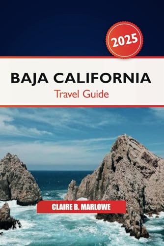 Baja California Travel Guide 2025: Exploring Mexico’s Peninsula Must See Attraction, Hidden Gems, Cultural Wonders and Coastal Adventures in North America Baja California Travel Guide 2025: Exploring Mexico’s Peninsula Must See Attraction, Hidden Gems, Cultural Wonders and Coastal Adventures in North America von Independently published