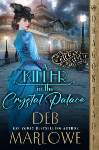 A Killer in the Crystal Palace (The Kier and Levett Mystery Series, Band 1)