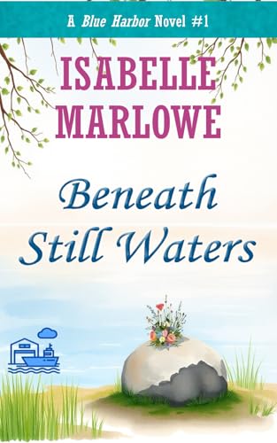 Beneath Still Waters (A Blue Harbor Novel ) von Independently published