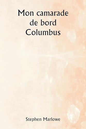 Mon camarade de bord Columbus von Writat