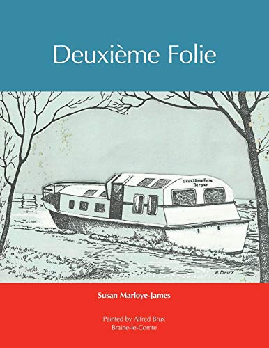 Deuxième Folie Deuxième Folie von Xlibris UK