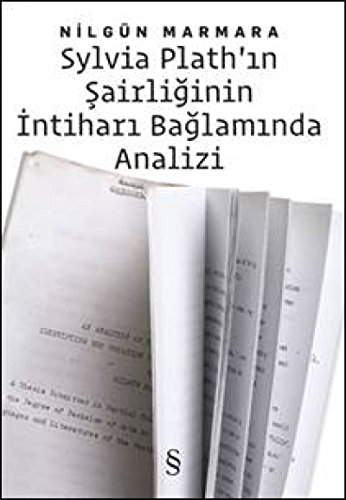 Sylvia Plath'in Sairliginin Intihari Baglaminda Analizi