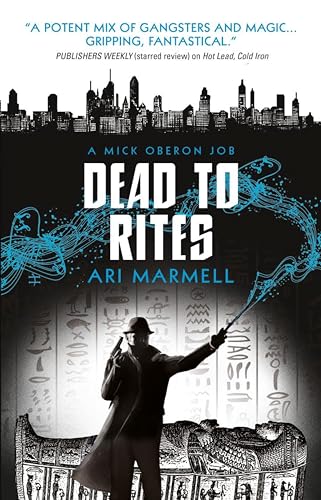 Dead to Rites: A Mick Oberon Job 3
